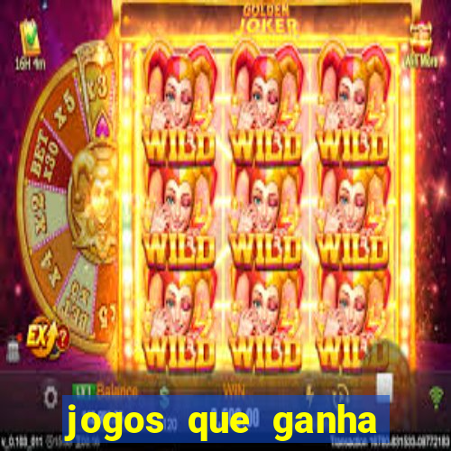 jogos que ganha dinheiro de verdade sem deposito