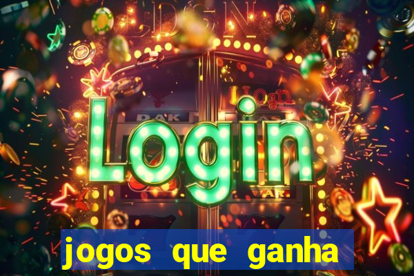 jogos que ganha dinheiro de verdade sem deposito