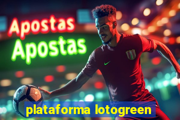 plataforma lotogreen