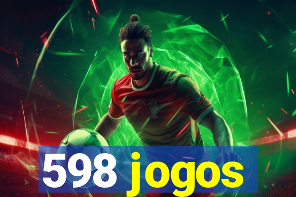 598 jogos