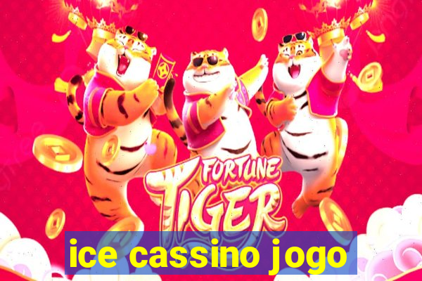 ice cassino jogo