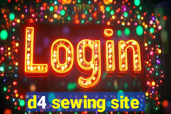 d4 sewing site