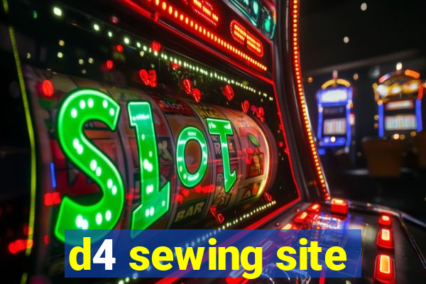 d4 sewing site