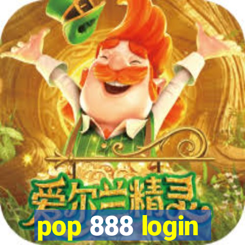 pop 888 login