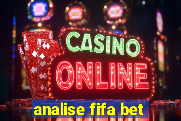 analise fifa bet