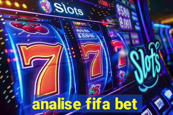 analise fifa bet