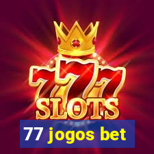 77 jogos bet