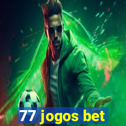 77 jogos bet