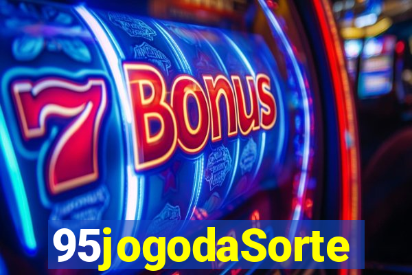 95jogodaSorte