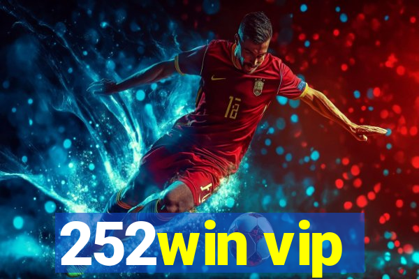 252win vip