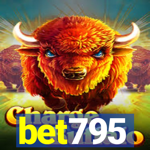 bet795