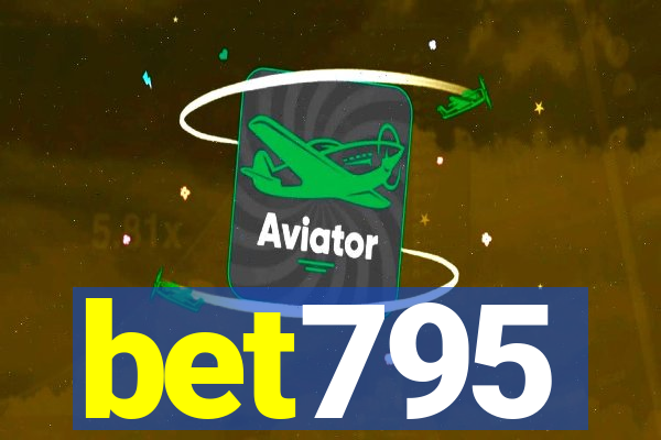 bet795