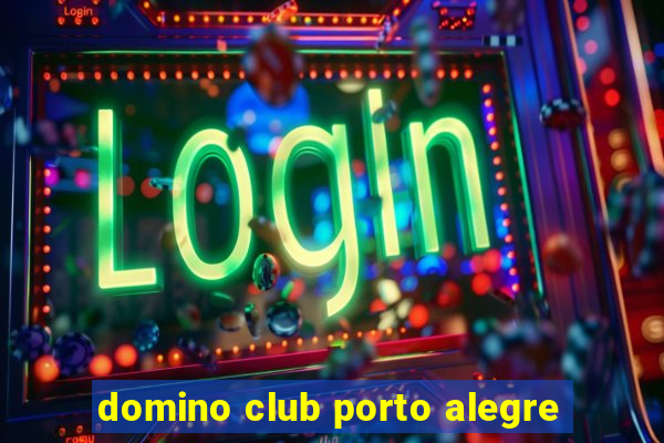 domino club porto alegre