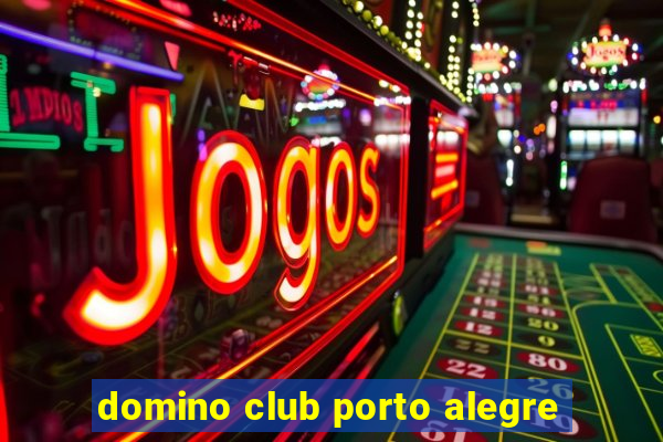 domino club porto alegre