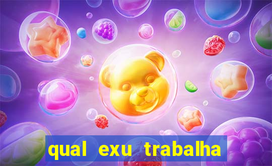 qual exu trabalha com a pomba gira rosa vermelha