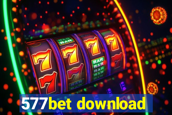 577bet download