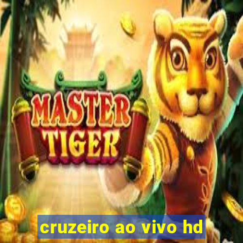 cruzeiro ao vivo hd