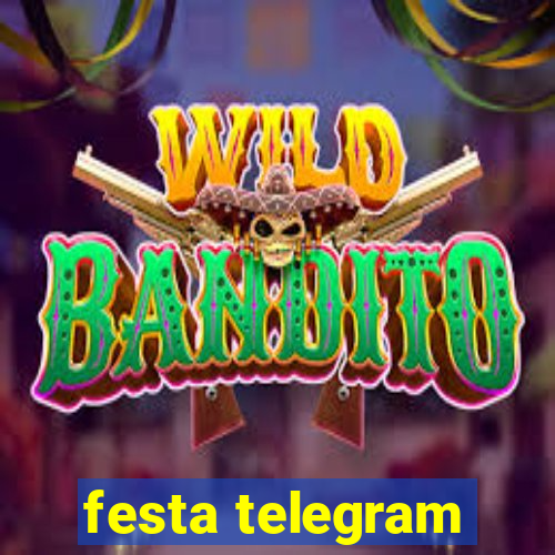 festa telegram