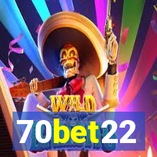 70bet22