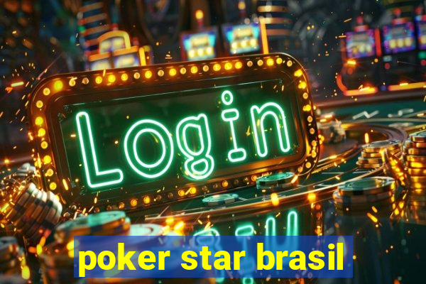 poker star brasil