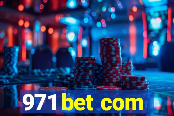 971 bet com