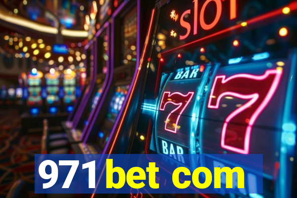 971 bet com