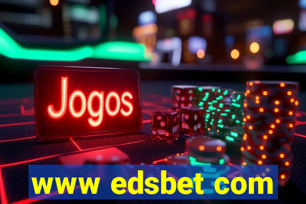 www edsbet com