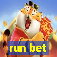 run bet