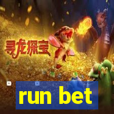 run bet