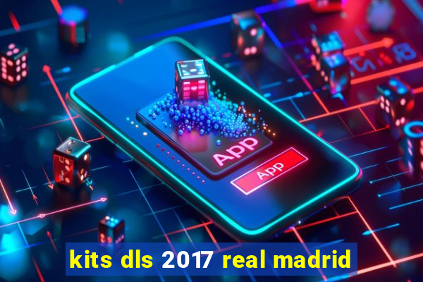 kits dls 2017 real madrid