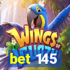 bet 145