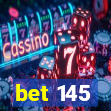 bet 145