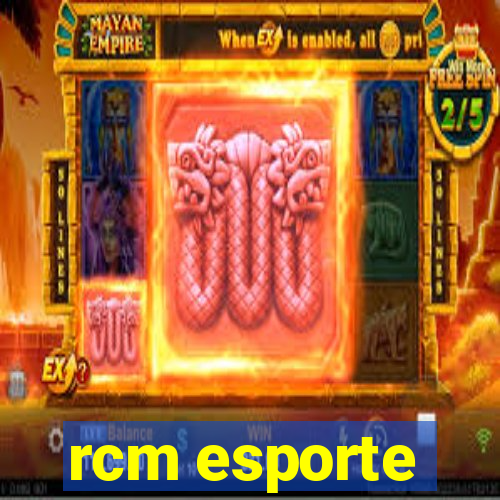 rcm esporte