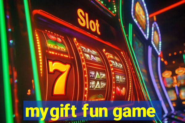 mygift fun game