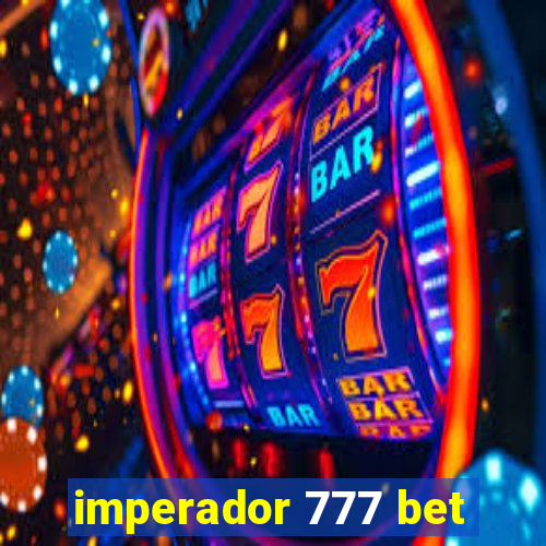 imperador 777 bet