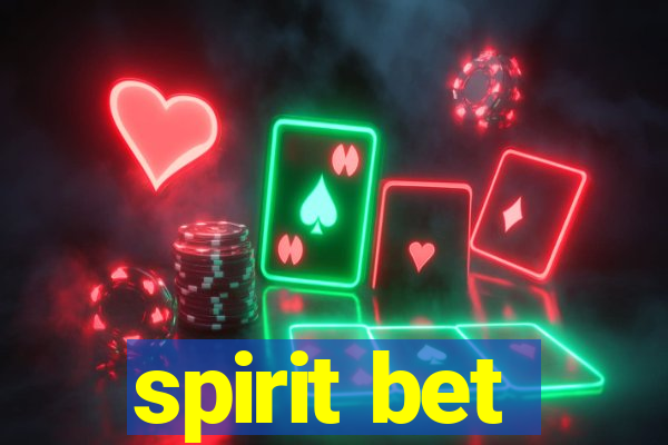 spirit bet