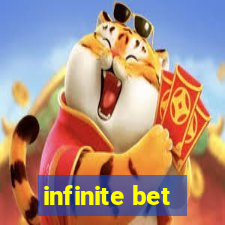 infinite bet