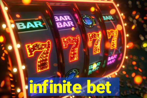 infinite bet