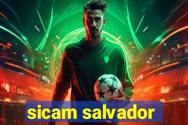 sicam salvador