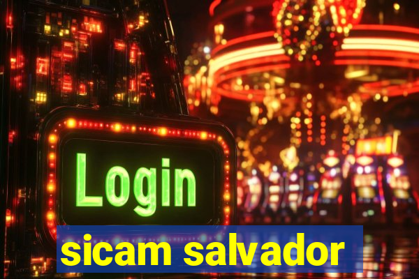 sicam salvador