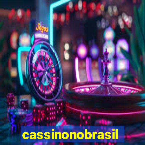 cassinonobrasil