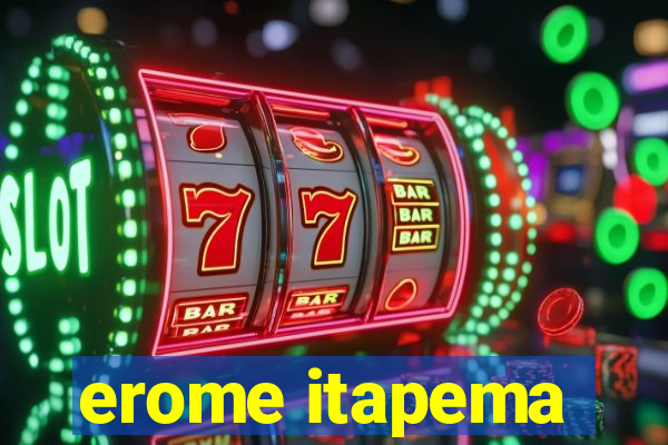 erome itapema