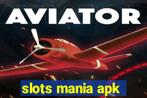 slots mania apk