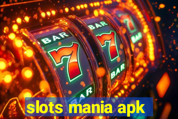 slots mania apk