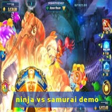 ninja vs samurai demo