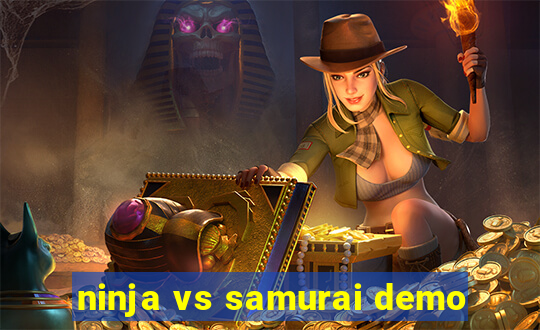 ninja vs samurai demo