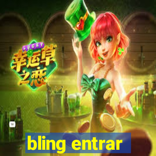 bling entrar