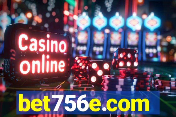 bet756e.com