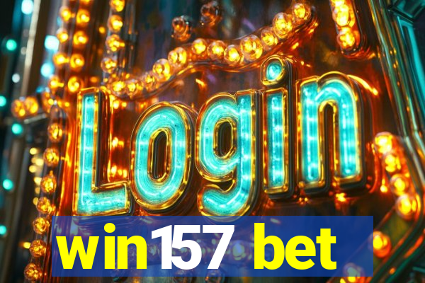 win157 bet