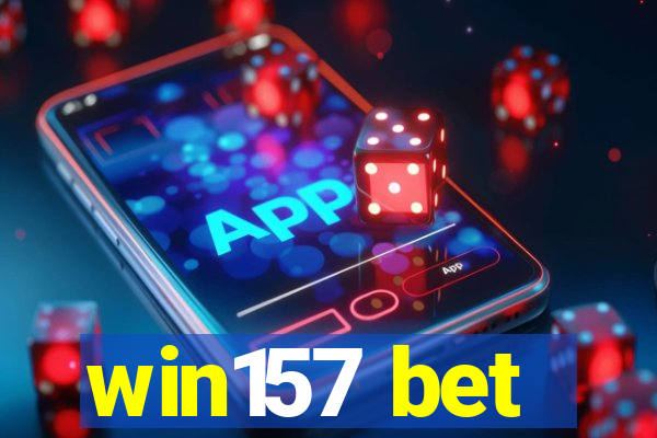 win157 bet